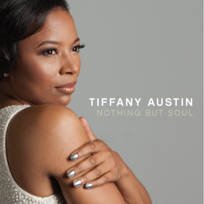Tiffany Austin - Nothing But Soul